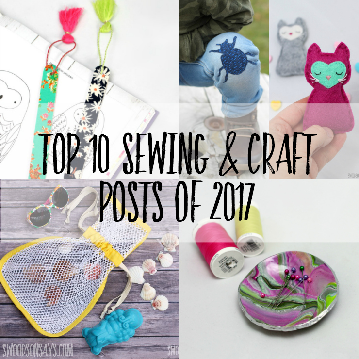 Top 10 Sewing & Craft Posts of 2017