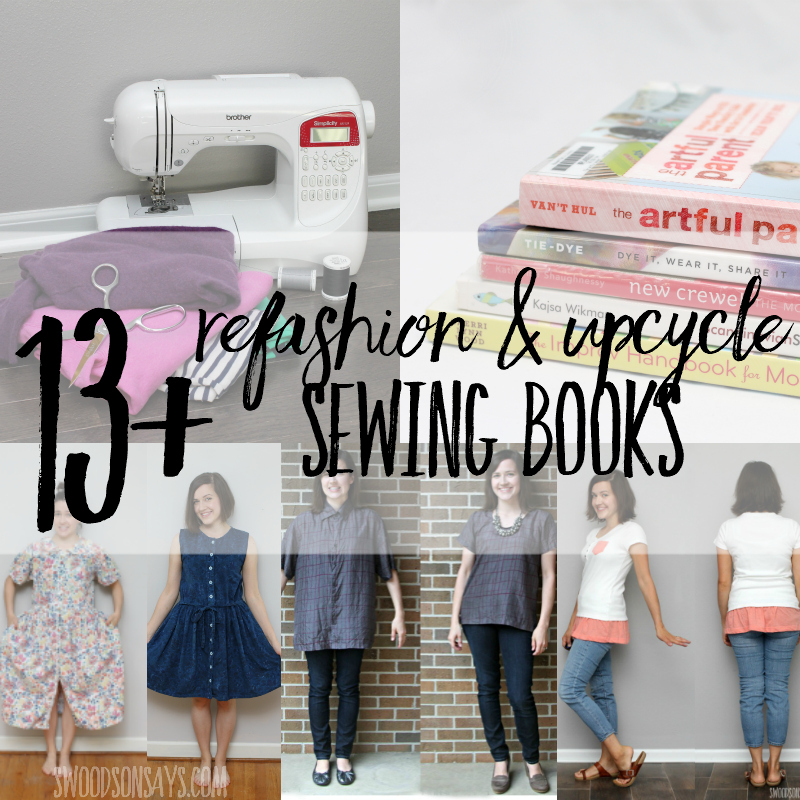 13+ modern books on refashioning clothing & upcycle sewing