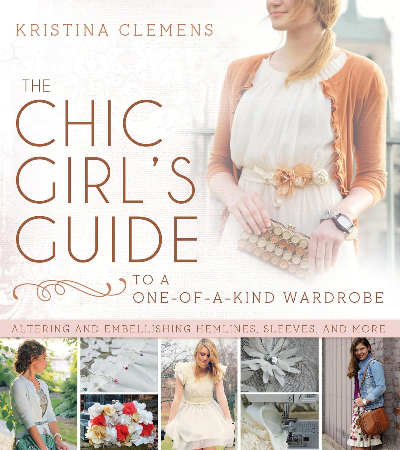 chic girls guide to a one of a kind wardrobe