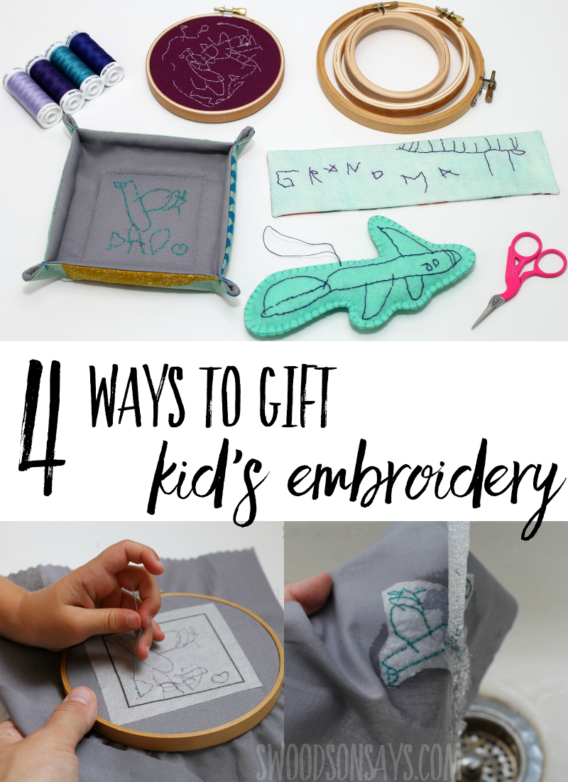 Check out 4 ways to gift kid's embroidery! Full tutorials for how to stitch and sew these handmade gift ideas that family members will love to receive. These are super fun gifts that kids can make! #sewing #embroidery #handembroidery #kidscrafts