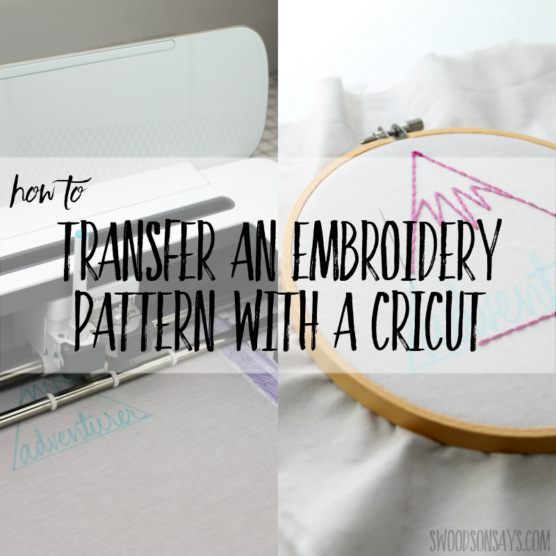 How to transfer a hand embroidery pattern with a Cricut