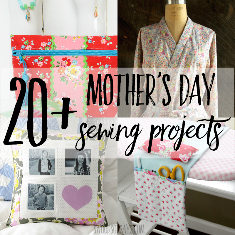Mother's day sewing projects
