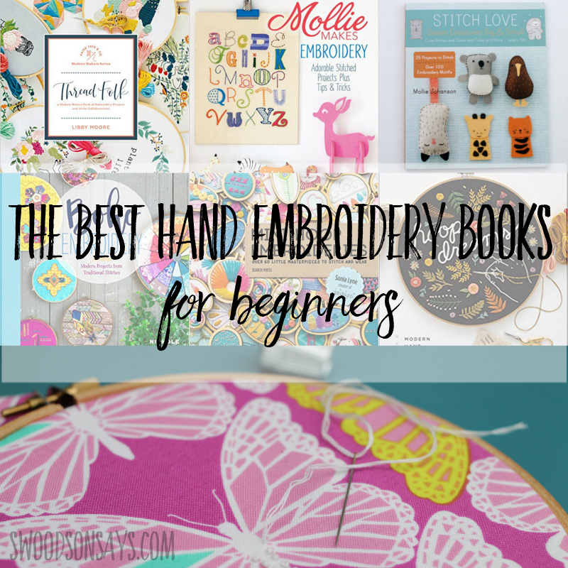 The best hand embroidery books for beginners