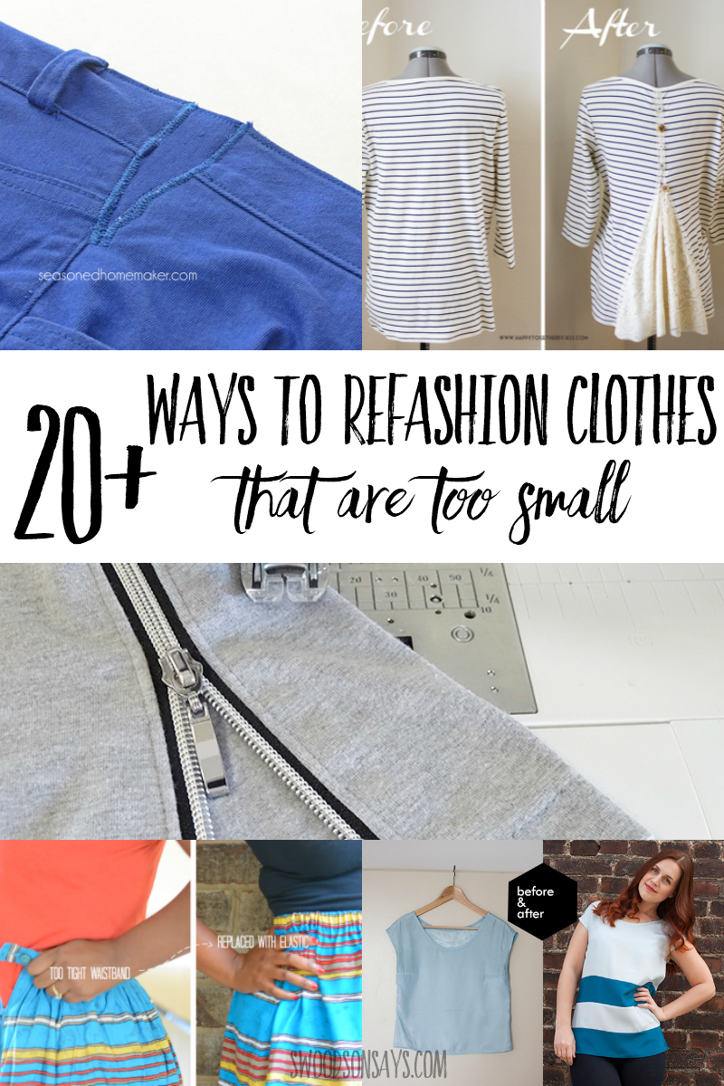 how to refashion clothes bigger
