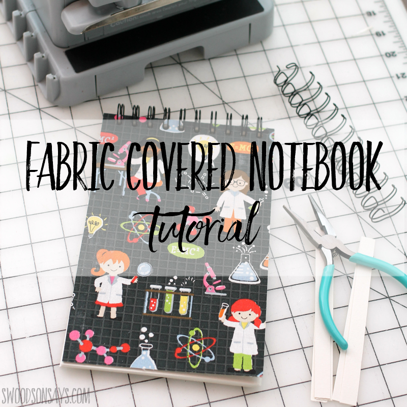 Fabric covered notebook tutorial
