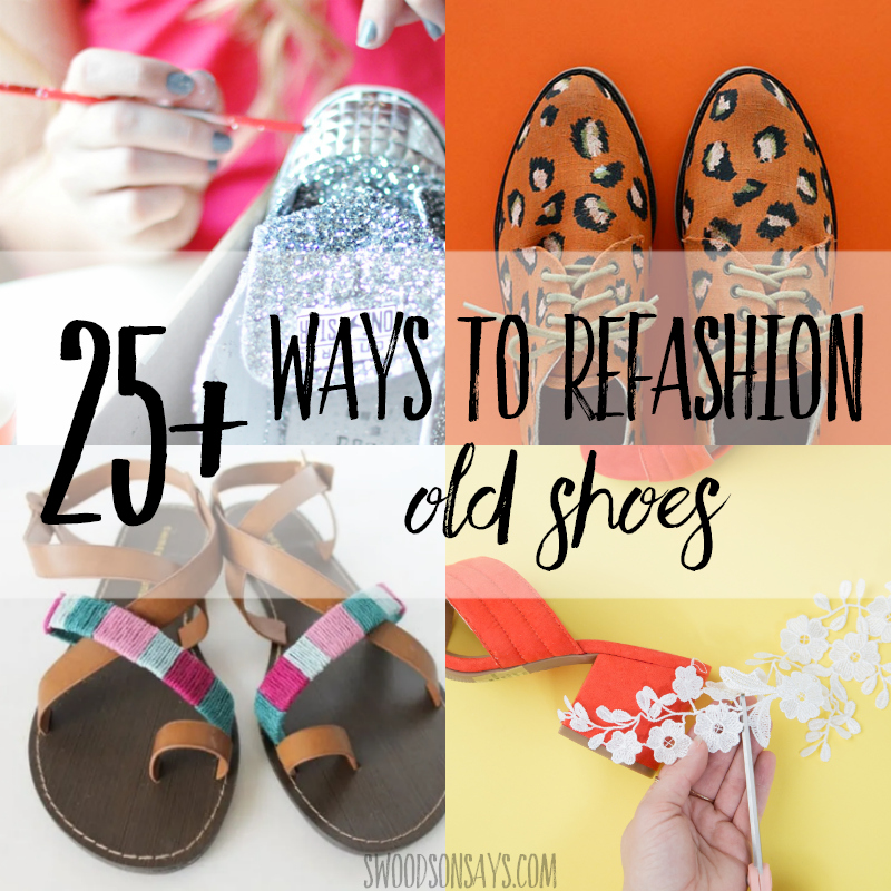 25+ diy shoe refashion tutorials