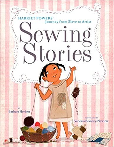 sewing stories harriet powers kids book