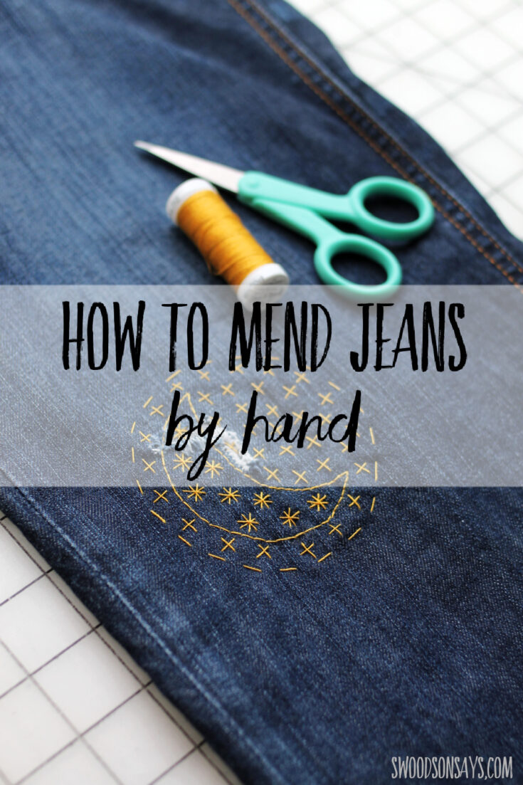 How to mend jeans by hand without a patch - Swoodson Says