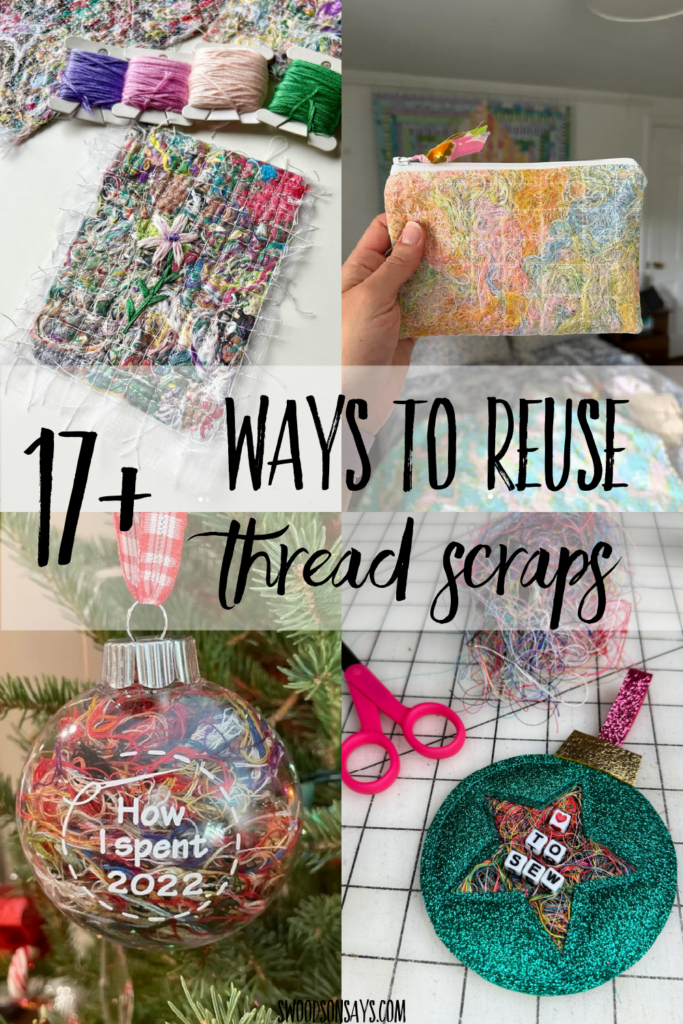 17+ creative ways to use thread scraps - Swoodson Says