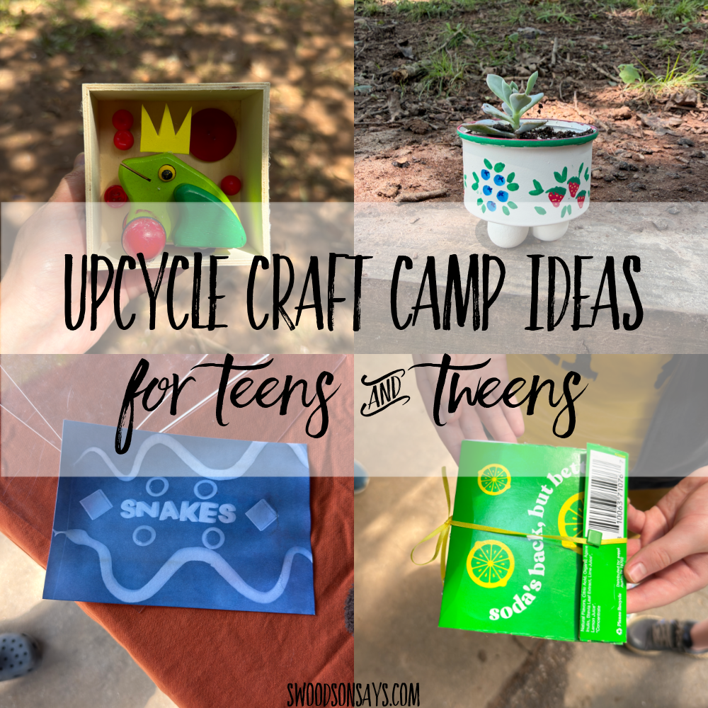 A week of upcycled craft camp ideas for middle schoolers